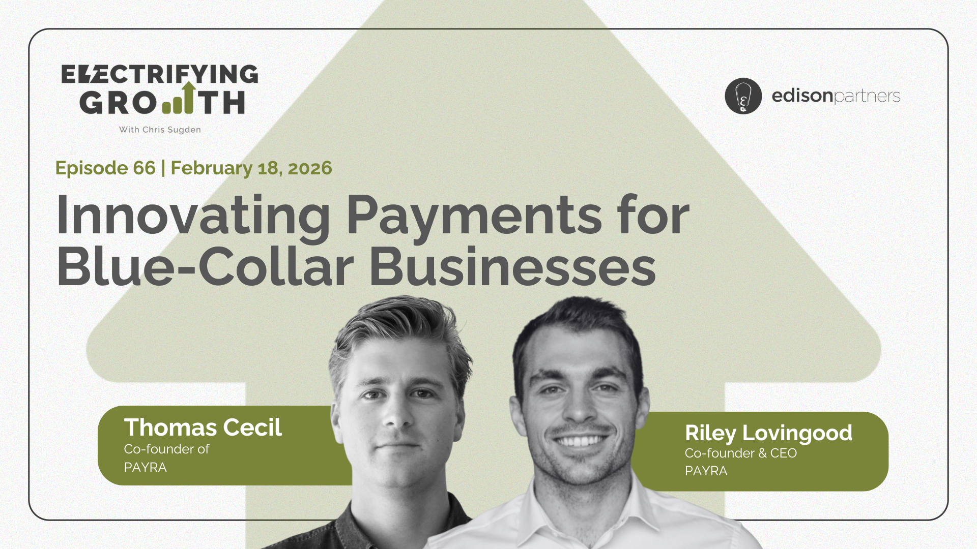 Electrifying Growth Episode 66: Innovating Payments for Blue-Collar Businesses