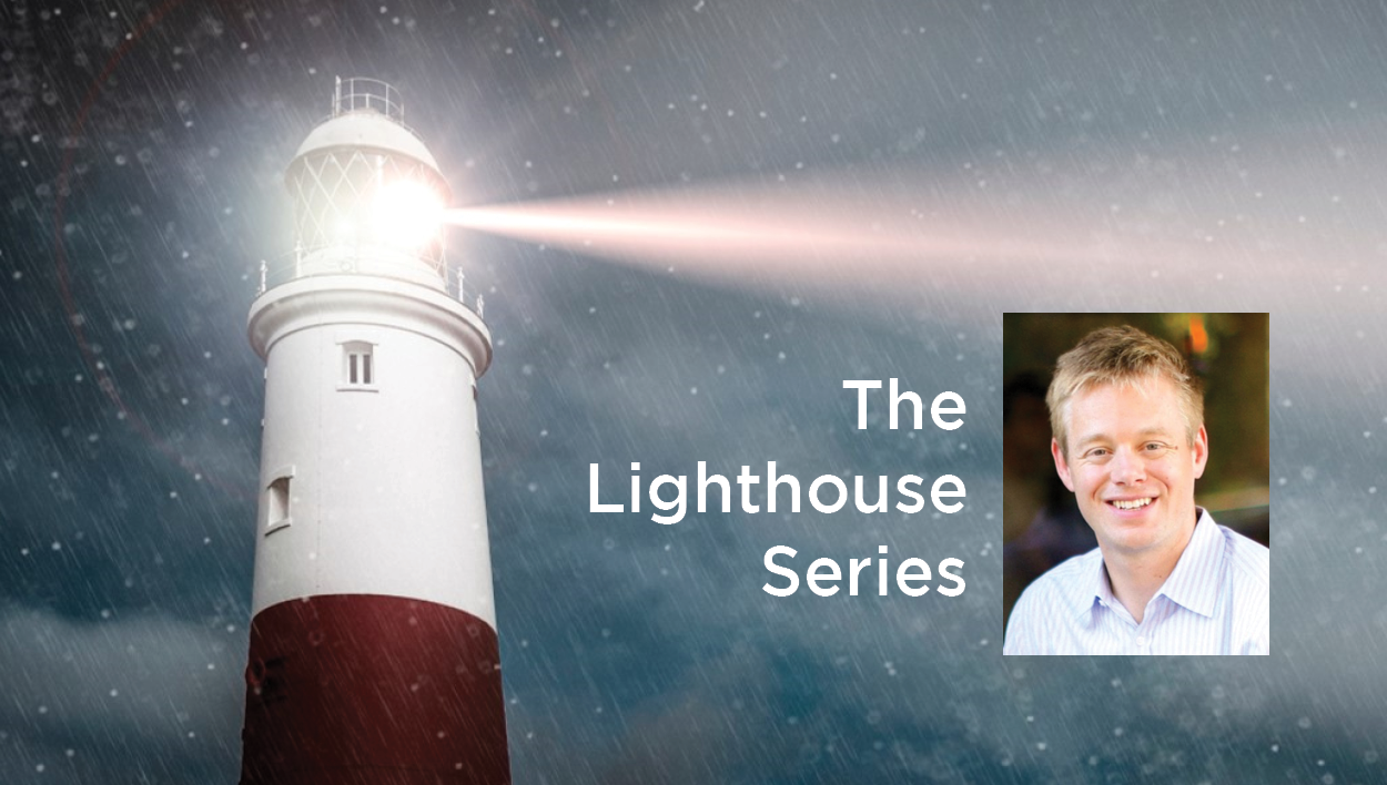 The Lighthouse Series with CEO Steve Cornwell